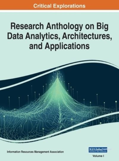 Cover for Information R. Management Association · Research Anthology on Big Data Analytics, Architectures, and Applications, VOL 1 (N/A) (2021)