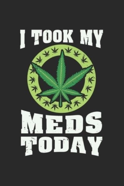 Cover for Cbd Kalender · I Took My Meds Today (Pocketbok) (2019)