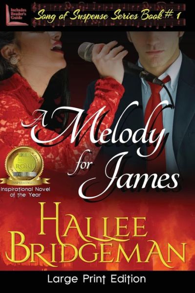 Cover for Hallee Bridgeman · A Melody for James: Part 1 of the Song of Suspense Series (Taschenbuch) (2015)