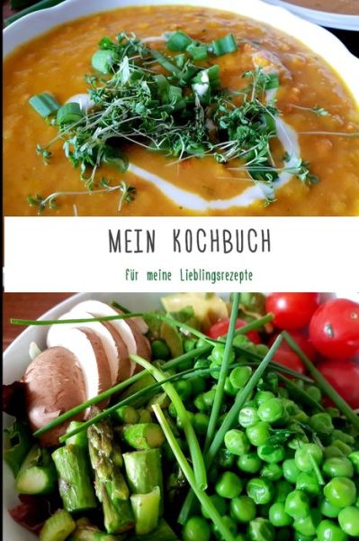 Cover for Leckerschmecker Rezepte · Mein Kochbuch (Paperback Book) (2019)