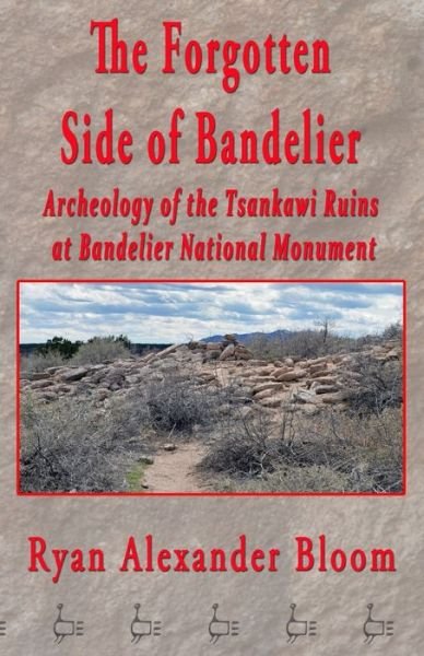 Cover for Ryan Alexander Bloom · The Forgotten Side of Bandelier (Pocketbok) (2019)