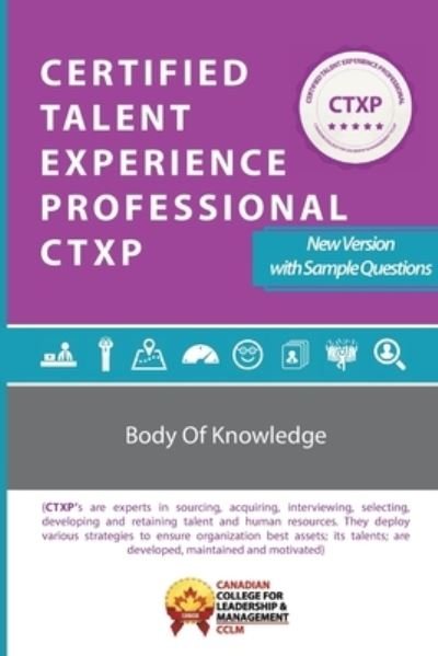 Cover for CCLM Canada · Certified Talent Experience Professional CTXP Body of Knowledge (Paperback Book) (2020)