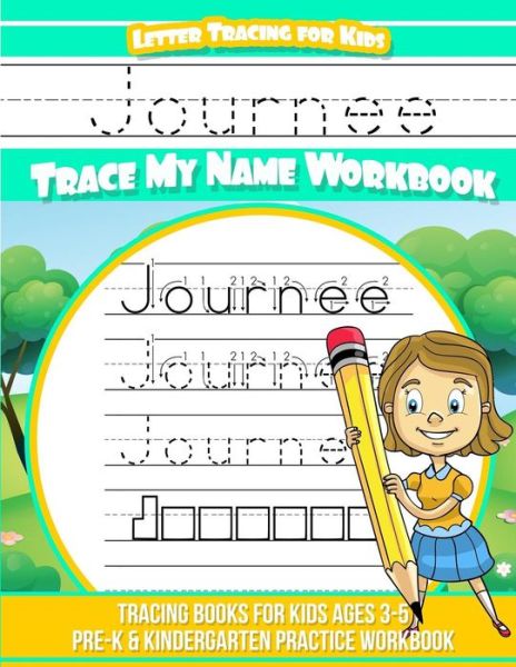 Cover for Yolie Davis · Journee Letter Tracing for Kids Trace My Name Workbook (Paperback Book) (2018)