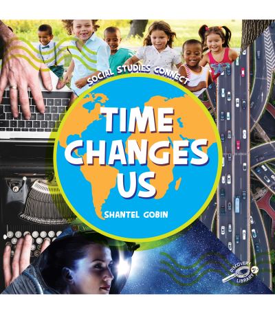 Cover for Shantel Gobin · Time Changes Us (Book) (2023)