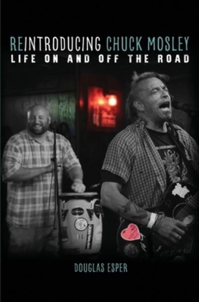 Cover for Douglas Esper · Reintroducing Chuck Mosley (Paperback Book) (2019)