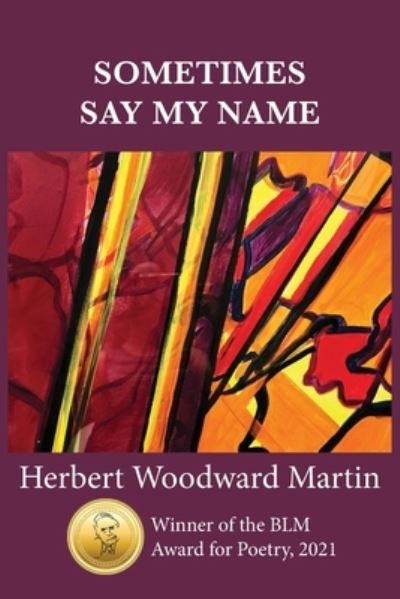 Cover for Herb W Martin · Sometimes Say My Name (Paperback Book) (2020)