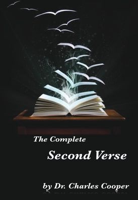 Cover for Charles Bradford Cooper III · The Complete Second Verse (Hardcover Book) (2020)