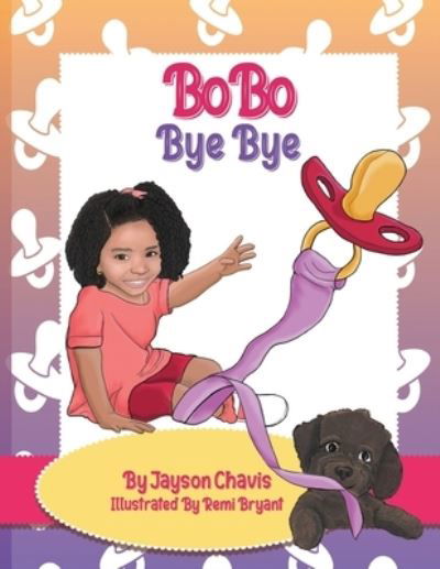 Cover for Jayson Chavis · BoBo Bye Bye (Paperback Book) (2021)