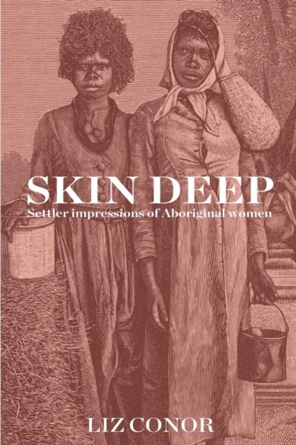 Cover for Liz Conor · Skin Deep (Paperback Book) (2016)