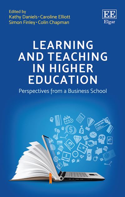 Cover for Kathy Daniels · Learning and Teaching in Higher Education: Perspectives from a Business School (Hardcover Book) (2019)