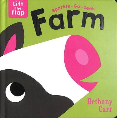 Cover for Katie Button · Sparkle-Go-Seek Farm - Sparkle-Go-Seek Lift-the-Flap Books (Board book) (2020)