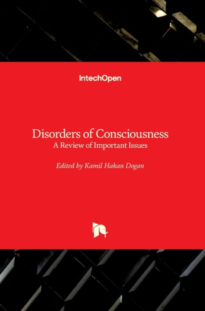 Cover for Kamil Hakan Dogan · Disorders of Consciousness: A Review of Important Issues (Gebundenes Buch) (2020)