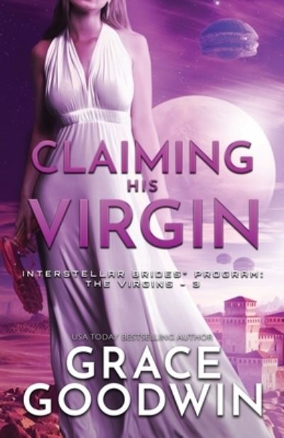 Cover for Grace Goodwin · Claiming His Virgin (N/A) (2019)