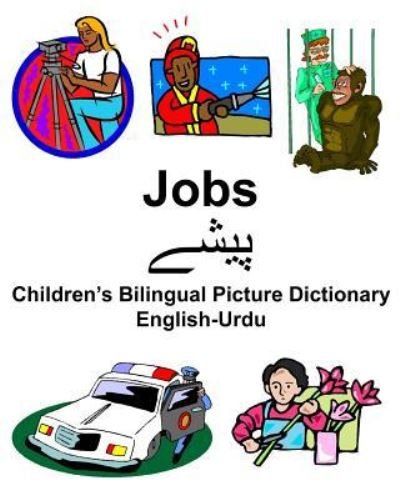 Cover for Richard Carlson Jr · English-Urdu Jobs Children's Bilingual Picture Dictionary (Paperback Book) (2019)