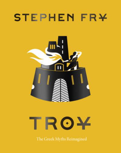 Cover for Stephen Fry · Troy (Hardcover bog) (2021)