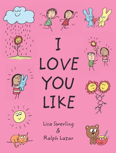 Cover for Lisa Swerling · I Love You Like (Hardcover Book) (2022)