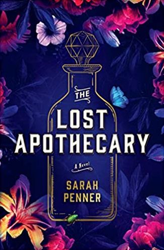 Cover for Sarah Penner · The Lost Apothecary (C-Format Paperback) (Paperback Book) (2021)