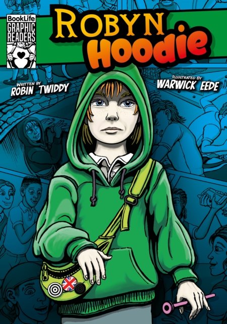 Cover for Robin Twiddy · Robyn Hoodie - BookLife Graphic Readers (Paperback Book) (2023)