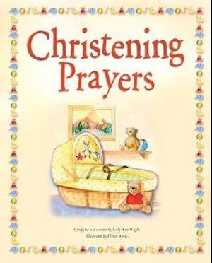 Cover for Sally Ann Wright · Christening Prayers (Inbunden Bok) (2019)