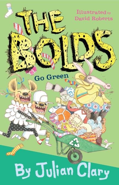 The Bolds Go Green - The Bolds - Julian Clary - Bøger - Andersen Press Ltd - 9781839132070 - 2. juni 2022