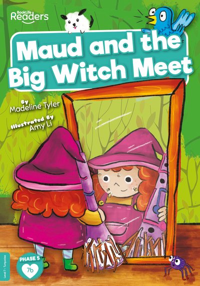 Cover for Madeline Tyler · Maud and the Big Witch Meet - BookLife Readers (Paperback Book) (2020)