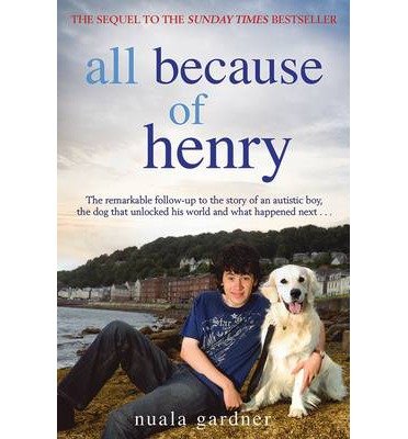 Cover for Nuala Gardner · All Because of Henry (Paperback Book) (2013)