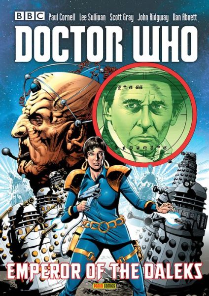 Doctor Who: Emperor Of The Daleks - Paul Cornell - Bücher - Panini Publishing Ltd - 9781846538070 - 18. Mai 2017