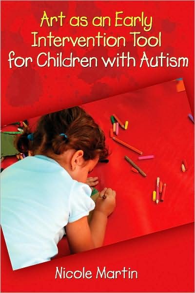 Cover for Nicole Martin · Art as an Early Intervention Tool for Children with Autism (Paperback Bog) (2009)