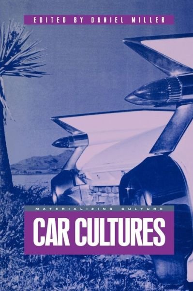 Cover for Daniel Miller · Car Cultures - Materializing Culture (Taschenbuch) (2001)