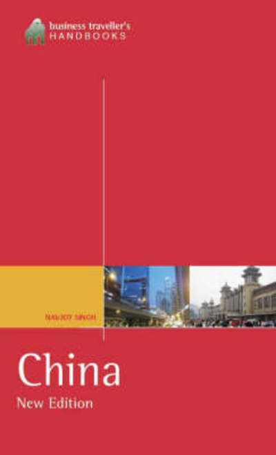 Cover for Navjot Singh · The Business Traveller's Handbook to China (Pocketbok) (2009)