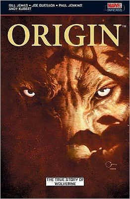 Wolverine: Origin: The True Story of Origin - Bill Jemas - Livres - Panini Publishing Ltd - 9781904159070 - 2 février 2007