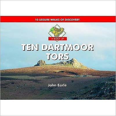 Cover for John Earle · A Boot Up Ten Dartmoor Tors (Innbunden bok) [2 Revised edition] (2009)