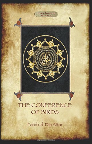 Cover for Farid Ud-din Attar · The Conference of Birds: the Sufi's Journey to God (Paperback Book) (2011)