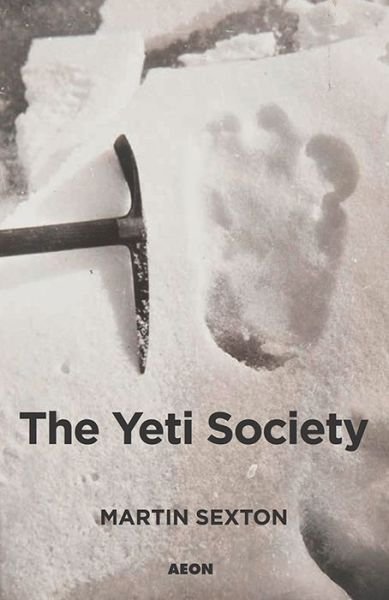 Cover for Martin Sexton · The Yeti Society (Paperback Book) (2017)