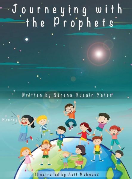 Cover for Serena Yates · The Journey Of The Prophets (Hardcover Book) (2020)