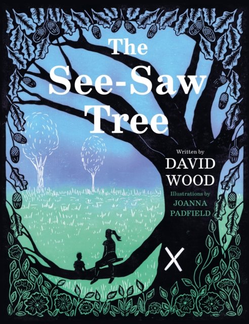 Cover for David Wood · The See-Saw Tree (Hardcover bog) (2022)
