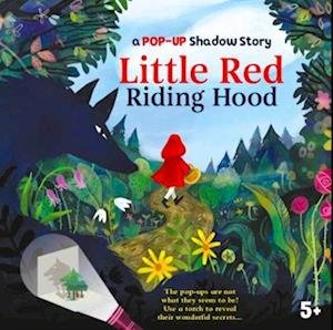 Cover for Eve Robertson · A Pop-Up Shadow Story Little Red Riding Hood - Shadow Stories (Hardcover Book) (2022)