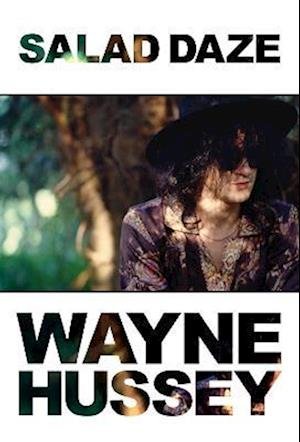Cover for Wayne Hussey · Salad Daze (Paperback Bog) (2023)