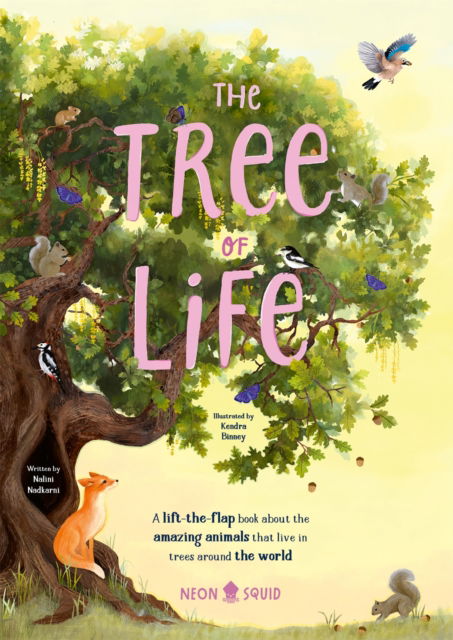 Cover for Nalini Nadkarni · The Tree of Life: A lift-the-flap book about the amazing animals that live in trees around the world (Board book) (2025)