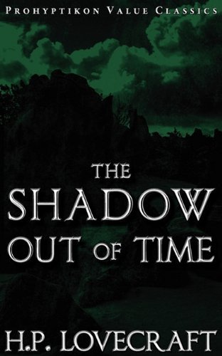 Cover for H. P. Lovecraft · The Shadow Out of Time (Paperback Bog) (2010)