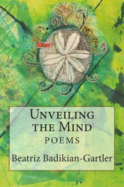 Cover for Beatriz Badikian-gartler · Unveiling the Mind (Paperback Book) (2014)