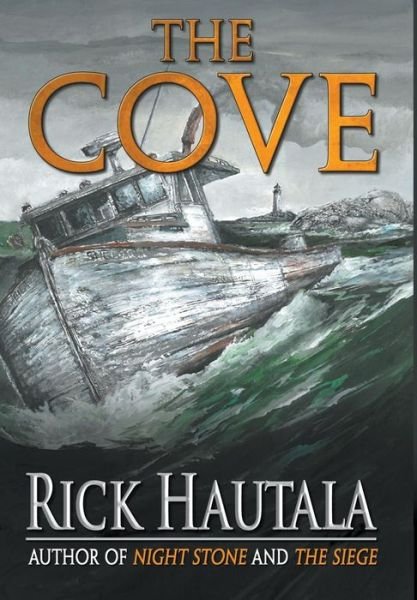 Cover for Rick Hautala · The Cove (Hardcover Book) (2014)