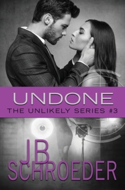 Cover for JB Schroeder · Undone (Paperback Book) (2018)