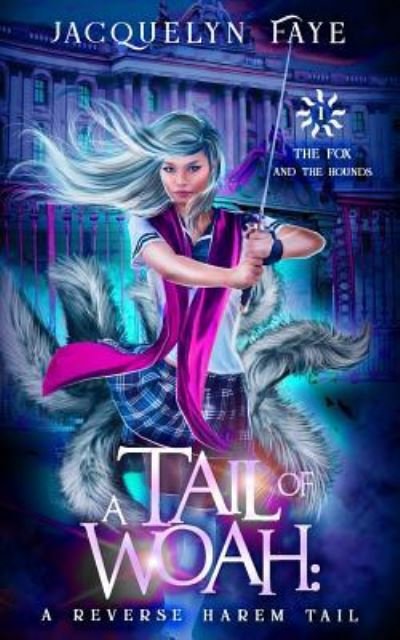 Cover for Jacquelyn Faye · A Tail of Woah (Paperback Book) (2019)
