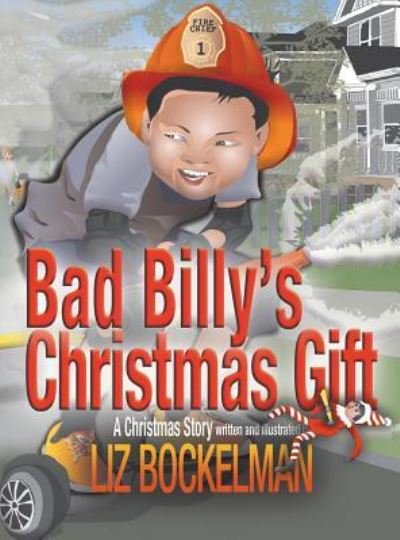 Cover for Liz Bockelman · Bad Billy's Christmas Gift (Inbunden Bok) (2019)