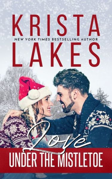 Cover for Krista Lakes · Love Under the Mistletoe (Paperback Book) (2018)