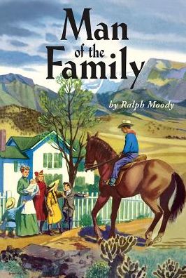 Cover for Ralph Moody · Man of the Family (Hardcover Book) (2019)