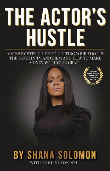 Cover for Shana Solomon · The Actor's Hustle (Paperback Book) (2020)