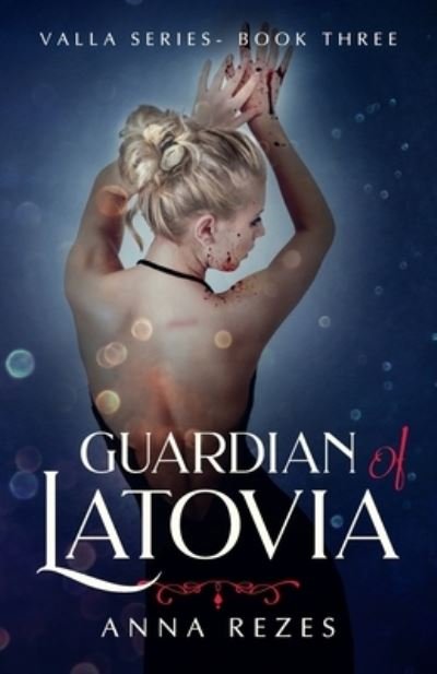 Cover for Anna Rezes · Guardian of Latovia (Taschenbuch) (2019)