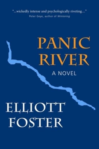 Cover for Elliott Foster · Panic River (Paperback Book) (2019)